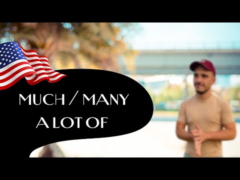 Видео: Much, Many, A Lot Of - Как Сказать "Много" На Английском!