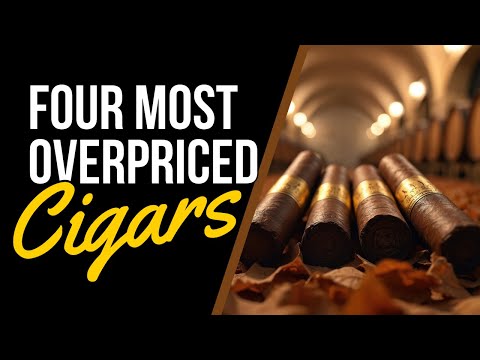 Видео: 4 самые переоцененные сигары! Перестаньте тратить деньги на эти переоцененные сигары! #cigarlife