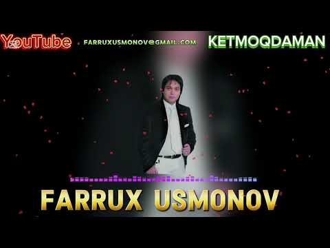 Видео: Farrux Usmonov _ Ketmoqdaman Mp3 Фаррух Усмонов _ Кетмокдаман Мп3. Примера.