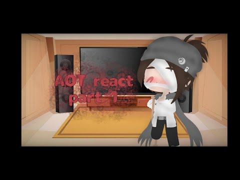 Видео: °|AOT:Attack on Titan react part 1/АТ:Атака Титанов реакция 1 часть|°