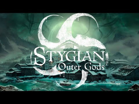 Видео: За вуалью Кингспорта - Stygian: Outer Gods - Первый взгляд
