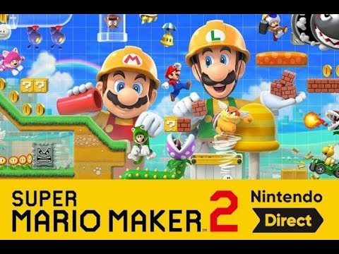 Видео: Super Mario Maker 2 Direct - перевод и краткая выжимка