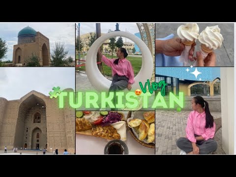 Видео: TURKISTAN//VLOG//ТҮРКІСТАННЫН ВЛОГ🌷