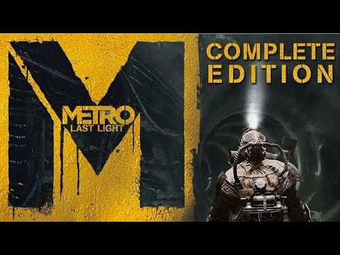 Видео: METRO: LAST LIGHT complete edition (СЛЕПОЕ ПРОХОЖДЕНИЕ НА 100%) Часть 2