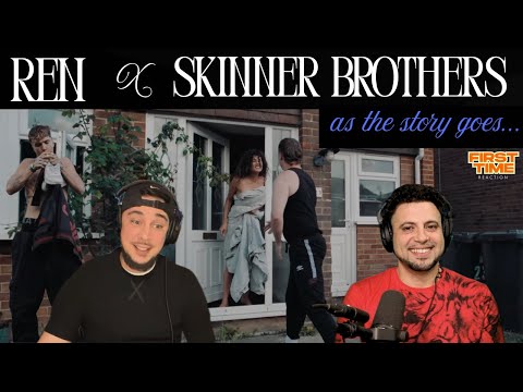 Видео: Ren x The Skinner Brothers - So The Story Goes... (Реакция)