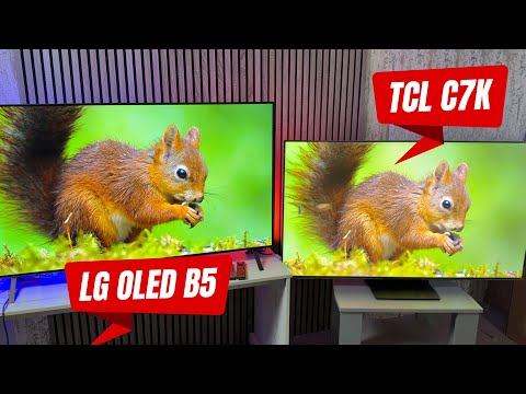 Видео: Лучший премиум начального уровня LG OLED B5  и TCL C7K