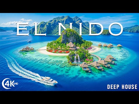 Видео: El Nido 4K UHD | Deep House • Тропический рай • Расслабляющая атмосфера океана 🌴🎶