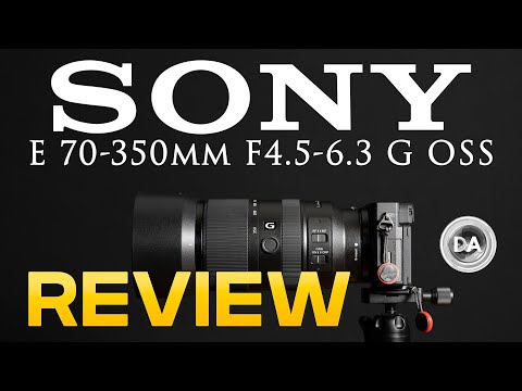Видео: Обзор телеобъектива Sony E 70-350mm F4.5-6.3 G OSS с зумом | DA