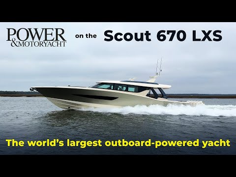 Видео: Scout 670 | Новый обзор самой большой в мире яхты с подвесным двигателем