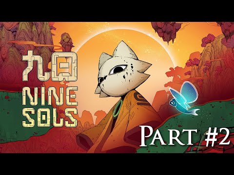 Видео: Nine Sols  - прохождение - #2