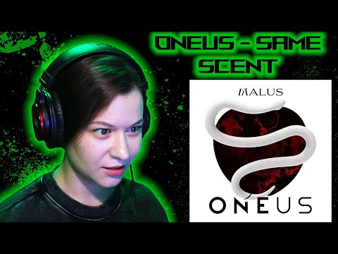 Видео: ONEUS(원어스) - Same Scent ☉ Реакция GreenRoom