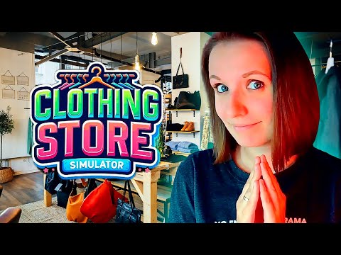 Видео: ОТКРЫЛА МАГАЗИН ОДЕЖДЫ ► CLOTHING STORE SIMULATOR