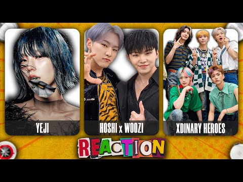 Видео: HOSHI x WOOZI, YEJI, XDINARY HEROES // реакция на кпоп