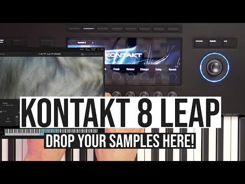 Видео: Native Instruments Kontakt 8 Leap | Я ЭТОГО НЕ ОЖИДАЛ!