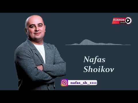 Видео: Нафас Шоиков - Туйона | Nafas Shoikov - Tuyona