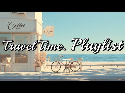 Видео: [Playlist] 💘 Просто хороший романтический поп | Эмоциональная музыка для путешествий и кафе