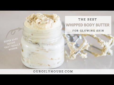 Видео: Лучший рецепт взбитого масла для тела