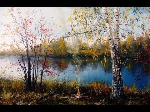 Видео: 💗 Осень, речка, костер. Пишем картину маслом. Художник преподаватель Александр Григорьев