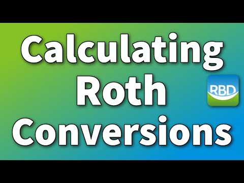 Видео: Расчет конвертации Roth IRA. Подходит ли вам конвертация Roth IRA в этом году?