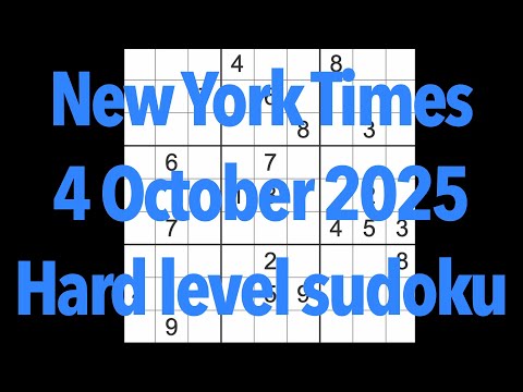 Видео: Решение судоку – New York Times, 4 октября 2025 г. Сложный уровень