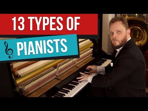 Видео: 13 типов пианистов