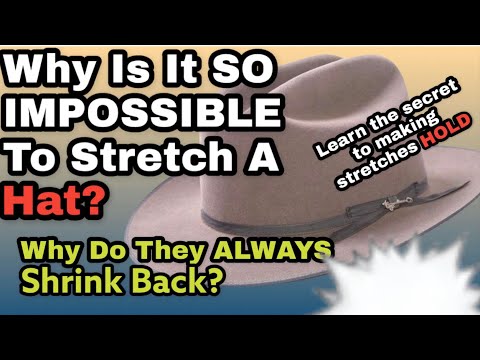 Видео: ПОЧЕМУ ТАК НЕВОЗМОЖНО РАСТЯНУТЬ ШЛЯПКУ? И ПОЧЕМУ ОНА ВСЕГДА ДАЕТ В ФОРМУ?