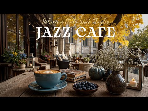 Видео: Autumn Jazz Cafe Music | Расслабляющий плейлист для учебы и работы & Уютная атмосфера кофе