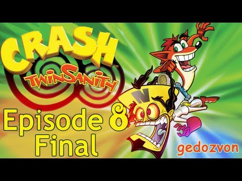 Видео: Crash Twin Sanity - Прохождение ( PS2 - HD ) - Episode 8 - Финал