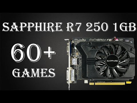 Видео: Офисная Sapphire Radeon R7 250 1Gb. Старые и немного помоложе игры.
