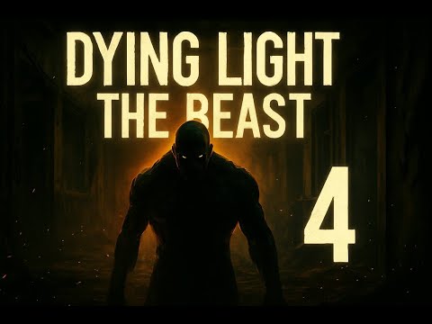 Видео: Dying Light The Beast (4 серия)