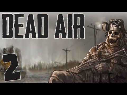 Видео: S.T.A.L.K.E.R. Dead Air #2. Разведка Кордона