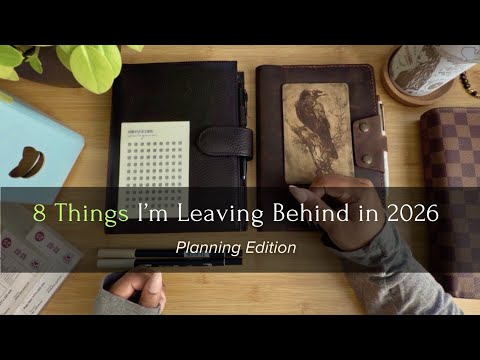 Видео: 8 вещей, которые я оставлю позади в 2026 году | Планирование | The Planner Aisle