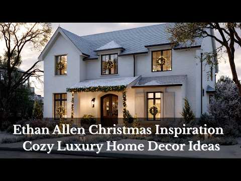 Видео: 🎄Рождественское вдохновение от Итана Аллена | Идеи уютного и роскошного домашнего декора
