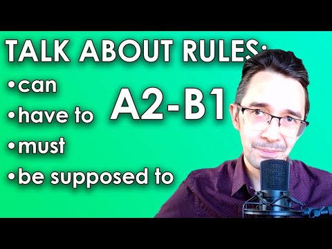 Видео: Реальная Английская Грамматика: CAN, MUST, HAVE TO, SUPPOSED TO | (English Grammar A2-B1)
