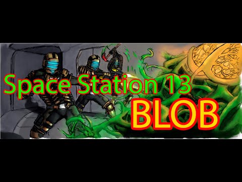 Видео: Блоб и весь сервер | Space Station 13