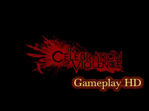 Видео: In Celebration of Violence [Gameplay HD]. Жесткий рогалик!