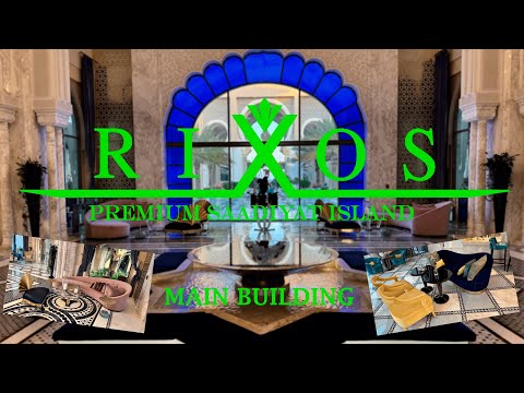 Видео: RIXOS PREMIUM SAADIYAT ISLAND 🇦🇪 / MAIN BUILDING / ОБЗОР ЗДАНИЯ ОТЕЛЯ