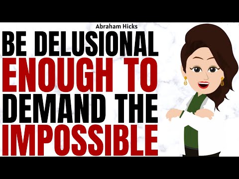 Видео: Будьте достаточно заблуждающимися, чтобы просить о невозможном ✅Авраам Хикс 2025