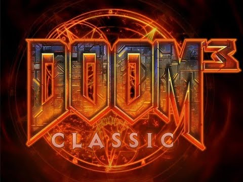 Видео: DOOM 3 Classic : Прохождение неплохого мода для DOOM3!