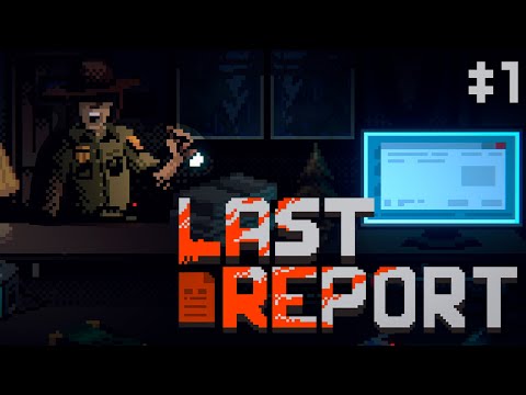 Видео: Ночная Смена в Жутком Лесу! - Last Report (#1)