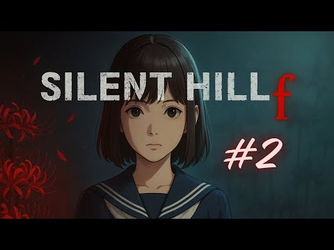Видео: ПОДОЗРИТЕЛЬНЫЙ МИСТЕР ЛИС | SILENT HILL f | Сайлент Хилл ф #2