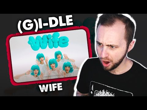 Видео: (G)I-DLE - Wife // реакция на кпоп