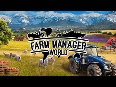 Видео: Farm Manager World - Поиграем?