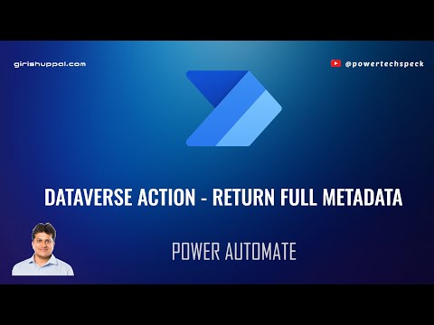 Видео: Действие «Возврат полных метаданных в Dataverse» — список строк (Power Automate)