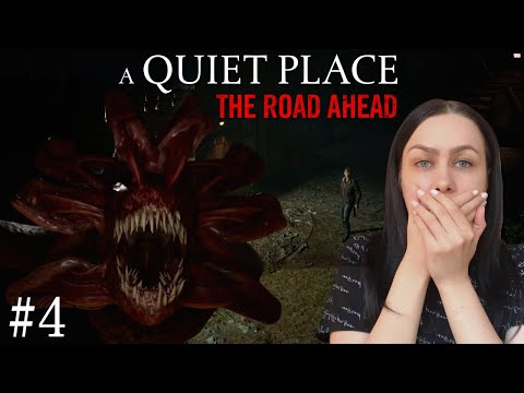 Видео: ВЫ СЕРЬЕЗНО? 🎮 A Quiet Place: The Road Ahead #4