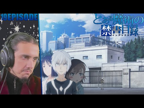 Видео: "Последняя Мисака"-19 серия/РЕАКЦИЯ на "Некий магический индекс"