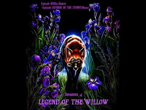 Видео: Клуб Романтики ❤️Легенда Ивы. Сезон 4,Эпизод 10 : Кин Хаттори + Эпизод 11(ФИНАЛ ИСТОРИИ):Дом