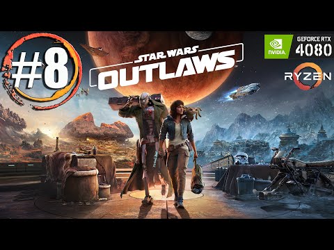 Видео: Прохождение Star Wars Outlaws / Часть 8 (#StarWarsOutlaws)