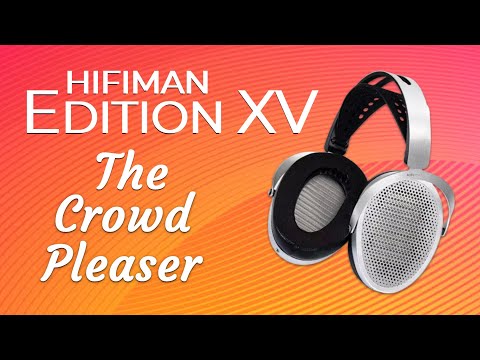 Видео: Обзор Hifiman Edition XV — наушники Hoedown, выпуск 6