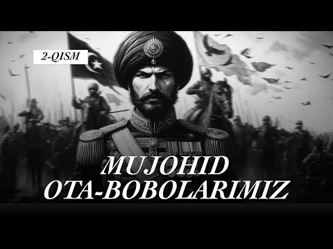 Видео: 2-ҚИСМ | ҚЎРБОШИ МАДАМИНБEК РОҲИМАҲУЛЛОҲ | АСЛИДА УЛАР ҚАҲРАМОН ЭДИЛАР #bosmachilar #jadidlar